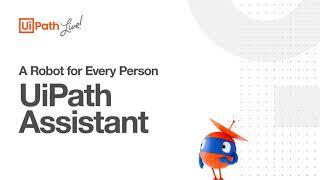 UiPath Assistant - Enable Every Employee with Easy Access to #Automation