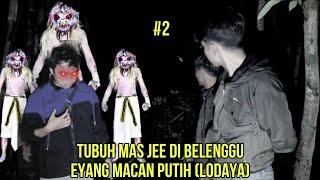 KEG4NASAN LODAYA (EYANG MACAN PUTIH)