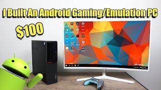 I Built A $100 Android Gaming /Emulation PC