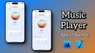 Build Music Player App in SwiftUI with AVKit | iOS 17 | Xcode 15