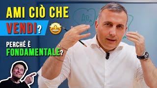 Ami ciò che vendi? Perché è fondamentale?