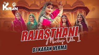 Rajasthani Mashup Vol.1 (Dhol Tasha) Dj Karan Verma 2023