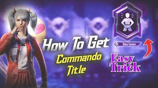 Easy Way To Complete Commando Achievement | How to complete commando title | bgmi