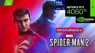 DLSS 4 on Marvel's Spider-Man 2 (Patch 4) - RTX 4060 Ti