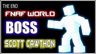 FNaF World - Scott Cawthon#boss | Hard ending