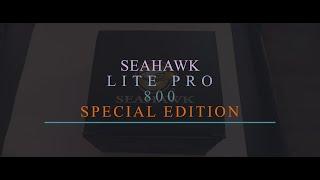 SEAHAWK Lite Pro 800 Quick Unboxing and Preview