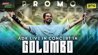 ADK Live in Concert in COLOMBO - SRILANKA | RAP INDIE