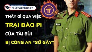 Trại Đào Pi Của Tài Bùi Bị Công An “Sờ Gáy”