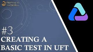 Tutorial #3 | Create a Test in UFT | Recording in UFT | Run Test | View Results | UFT Tutorials
