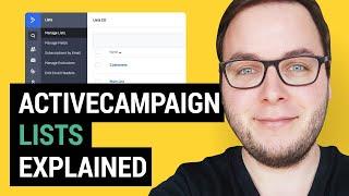 How To Use ACTIVECAMPAIGN LISTS (2022 Tutorial)