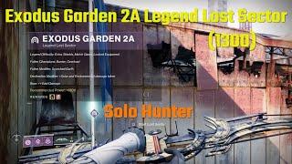 Destiny 2: Exodus Garden 2A Legend Lost Sector (1300) Solo Hunter