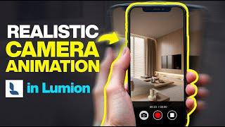 5 Key Steps for Realistic Handheld Camera Animation in Lumion
