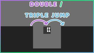 How To Make a DOUBLE / TRIPLE JUMP   2D PLATFORMER CONTROLLER