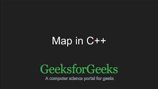 C++ Programming Language Tutorial | Map in C++ STL | GeeksforGeeks