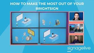 Deep Dive with BrightSign and Signagelive