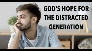 BEWARE OF THE DISTRACTED LIFE--GOD WANTS TO RESCUE YOU!