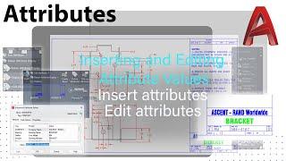 AutoCAD Advanced: Inserting and Editing Attribute Values