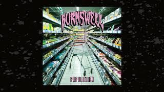 BURNSWELL - Populution (Full Album)