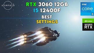 Starfield Best Settings - RTX 3060 12GB + I5 12400F | Quality + Performance Settings