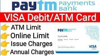 Paytm debit card charges | Paytm atm card charges | Paytm payment bank debit card limit & charges