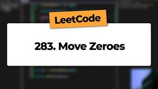 LeetCode: 283. Move Zeroes / Mover Zeros