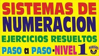 SISTEMAS DE NUMERACIÓN - Ejercicios Resueltos - Nivel 1 - Paso a Paso - ARITMÉTICA