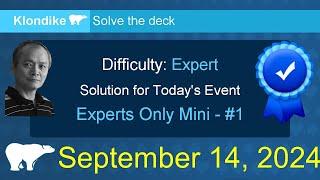 Event\Experts Only Mini: #1 Klondike - September 14, 2024