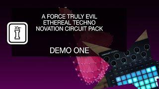 Demo ONE - Ethereal Techno - Circuit Tracks Sound Pack by A Force Truly Evil