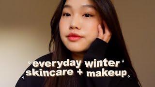 Simple Everyday Winter Skincare + Makeup Routine