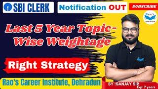 SBI Clerk Exam Strategy | Last 5 Year Topic-Wise Weightage | SBI Clerk Exam Pattern | #sbiclerkexam