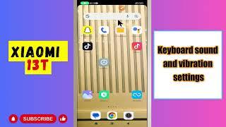 Keyboard sound and vibration settings Xiaomi 13T || Keyboard sound options settings