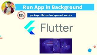 flutter background service [ Foreground , background, Terminate and autorun on reboot]