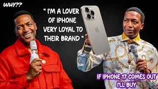 Prophet Uebert Angel Gives Reasons Why He Will Buy The iPhone 17 If It Launches 