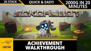 Sokorobot - Achievement Walkthrough (2000G IN 20 MINUTES) QUICK & EASY 4000G STACK