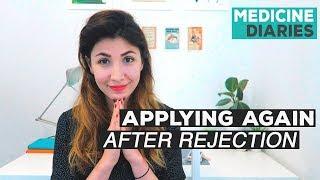 Applying to Medical School AGAIN After Rejection! | Medicine Diaries | Atousa