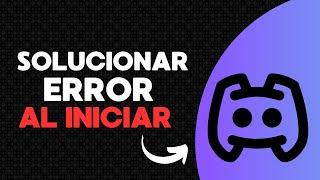 ¡Soluciona Discord que No Abre! Guía Definitiva para Windows 2024 