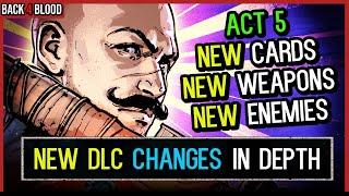 NEW *EVERYTHING* - Here's What Changed in DLC 2 / Act 5 Children of the Worm 🩸 Back 4 Blood Update