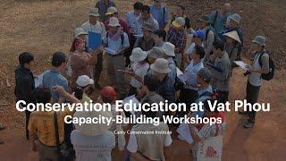 Conservation Education at Vat Phou: Capacity-Building Workshops