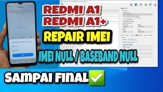 Repair imei Redmi  A1 & A1+ No Signal / Baseband Null, IMEI Null / Tidak Ada Layanan 100% Done