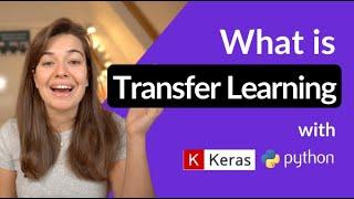 What is Transfer Learning? | With code in Keras