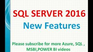 SQL 2016 New Features | Features of SQL 2016