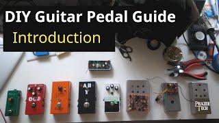 DIY Guitar Pedal Guide - Introduction & Component Selection Tips - Part 1