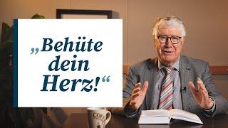 Der Herr behütet deine Seele | Andacht von Wolfgang Wegert