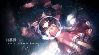 Touhou Fuumaroku - 幻夢界 ~ World of Empty Dreams (remix)