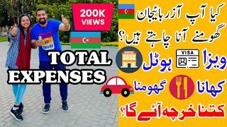Complete Guide Travelling to Azerbaijan  2022 | Visa, Hotel, Food & Transport | Expenses Detail