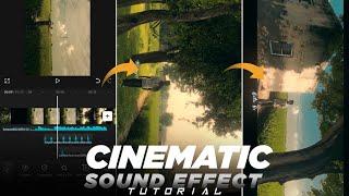 Cinematic reels video editing tutorial | Cinematic sound effects kaise kare | capcut video editing