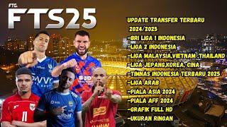 NEW !! FTS 25 MOD BRI LIGA 1 & ASIA FULL UPDATE KITS &  TRANSFER 2024/2025  BEST GRAFIK FULL HD