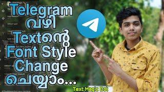How To Change Font Style Using Telegram ?Text Magic / Malayalam / YaPa Techker