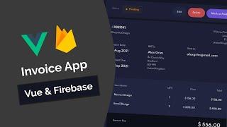 Build a Invoice App With Vue 3, Vuex & Firebase