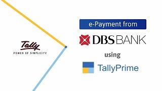 How to Make e-Payments from DBS Bank Through TallyPrime | TallyHelp